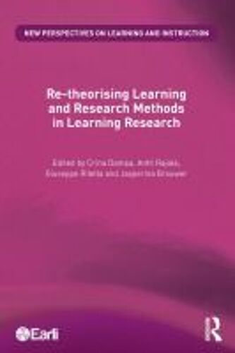 Re-Theorising Learning And Research Methods In Learning Research