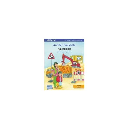 Auf Der Baustelle. Deutsch-Russisch