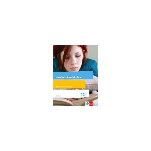 Deutsch.Kombi Plus 10. Schulbuch Klasse 10. Differenzierende Ausgabe Sachsen Oberschule