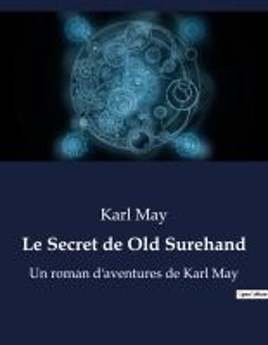Le Secret De Old Surehand