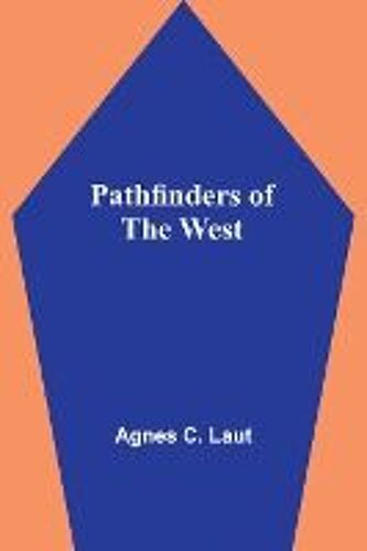 Pathfinders Of The West