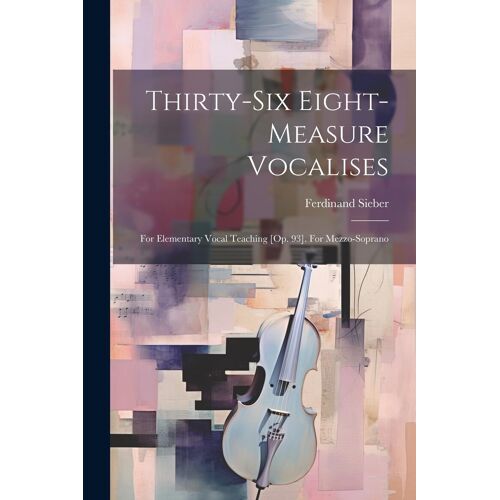 Thirty-Six Eight-Measure Vocalises