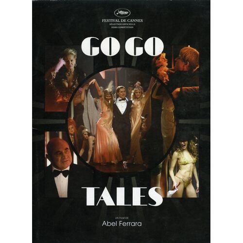 Go Go Tales, Dossier Presse, Abel Ferrara, Willem Dafoe, Bob Hoskins, Matthew Modine, Asia Argento