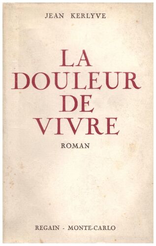 La Douleur De Vivre