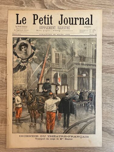 Le Petit Journal - Supplément Illustré Numéro 488 - Incendie Du Theatre-Francais: Transport Du Corps De Mlle Henriot - Entrevue Des Presidents Kruger Et Steijn