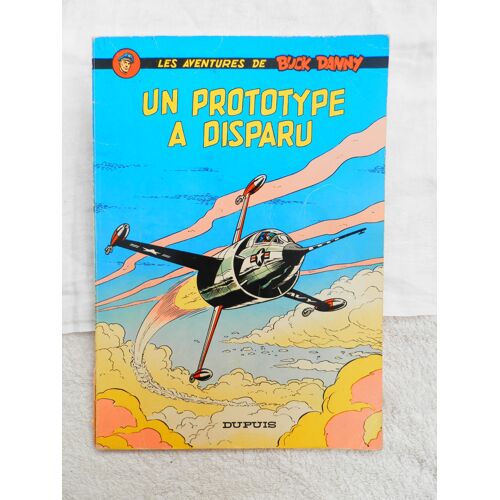 3 Albums Les Aventures De Buck Danny - Un Prototype À Disparu +Top Secret + Les Anges Bleus -Éditon Dupuis- C 1972