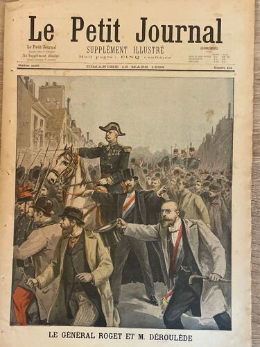 Le Petit Journal - Supplément Illustré Numéro 434 - Le General Roget Et M. Deroulede - Mme Felix Faure Quittant L'elysee