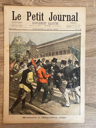 Le Petit Journal - Supplément Illustré Numéro 455 - Mutinerie A L'exposition Russe - Incendie D'usine A Saint-Denis