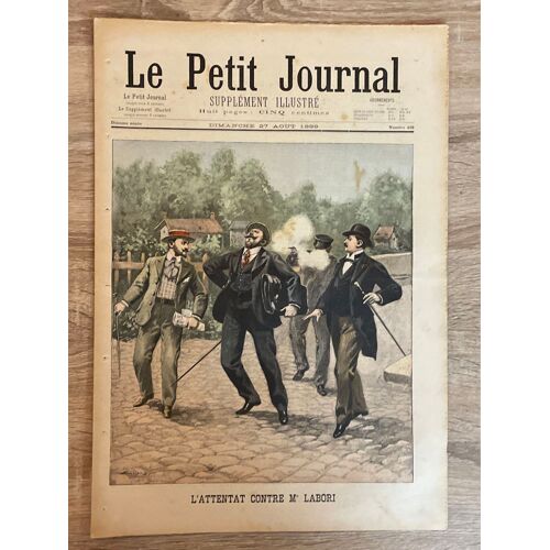 Le Petit Journal - Supplément Illustré Numéro 458 - L'attentat Contre Me Labori - Pecheurs Francais Canonnes Par Des Anglais