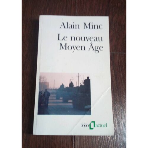Le Nouveau Moyen Âge, Alain Minc 