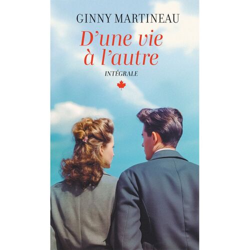 D'une Vie A L'autre - Intégrale