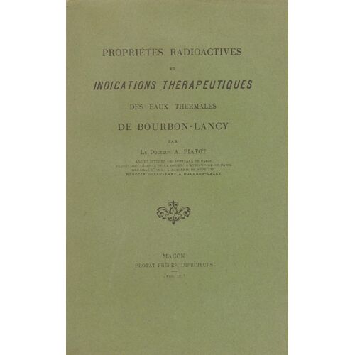 Propriétés Radioactives Et Indications Thérapeutiques