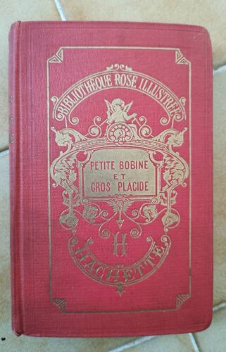 Petite Bobine Et Gros Placide. Magdeleine Du Genestoux