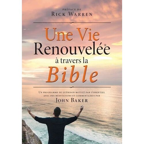 Une Vie Renouvelée À Travers La Bible