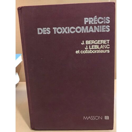 Précis De Toxicomanies