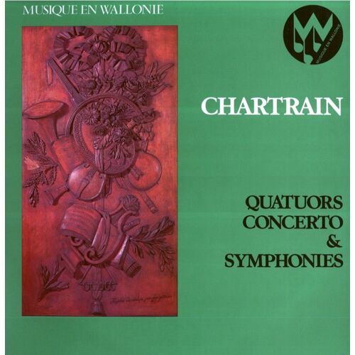 Chartrain Quatuors Concerto & Symphonies