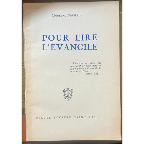 Pour Lire L'Évangile, Madeleine Chasles