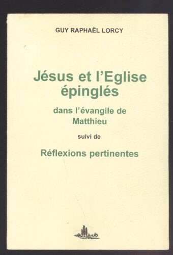 Jesus Et L Eglise Epingles Dans L Evangile De Matthieu