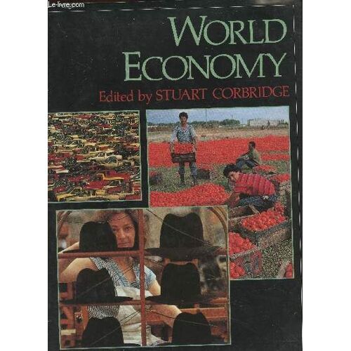 World Economy (Illustrated Encyclopedia Of World Geography)
