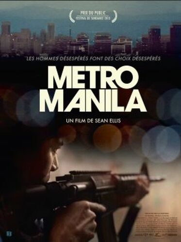 Metro Manila - Véritable Affiche De Cinéma Pliée - Format 40x60 Cm - De Sean Ellis Avec Jake Macapagal, Althea Vega, John Arcilla, Ana Abad-Santos, Moises Magisa, Erin Panlilio, Jm Rodriguez- 2013