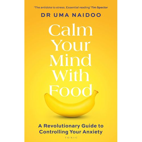 Calm Your Mind With Food