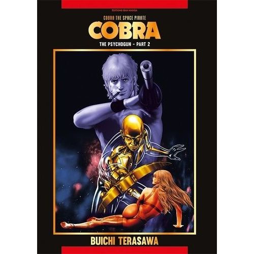 Cobra The Space Pirate - Tome 2 - The Psychogun - Part 2