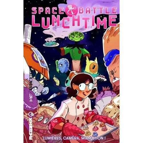 Space Battle Lunchtime - Tome 1 - Lumières, Caméra, Miamction !