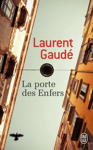 La Porte Des Enfers