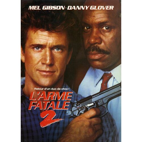 L'arme Fatale 2 - Dossier De Presse Du Film N° 0 : Richard Donner - Mel Gibson - Danny Glover