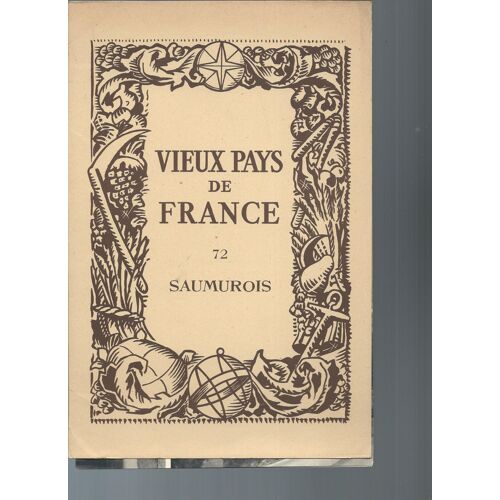 Vieux Pays De France N°72 Saumurois