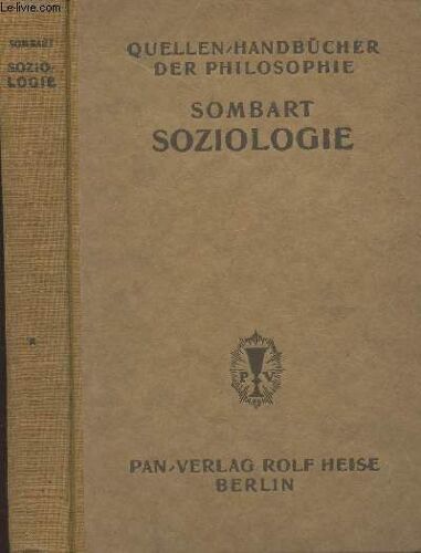 Soziologie - Bearbeitet Unter Mitwirkung Von Dr. H.L. Stoltenberg - Dritte Auflage - Quellenhandücher Der Philosophie