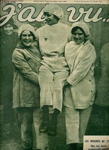 J Ai Vu ... N°148 3e Année 15 Septembre 1917 - Les Héroïnes De L Usine Miss Eily Smith - Charlot Et Barnum Sur Le Front Des Flandres - En Moldavie Les Roumains Résistent Victorieusement - Au Cimetiere(...)
