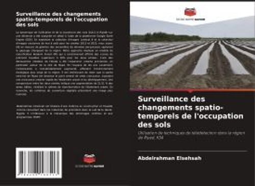 Surveillance Des Changements Spatio-Temporels De L'occupation Des Sols
