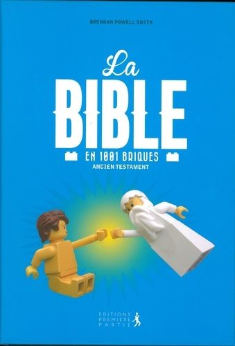 La Bible En 1 001 Briques - Ancien Testament