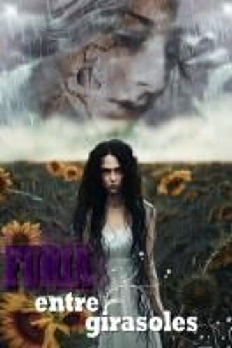 Furia Entre Girasoles