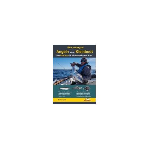 Angeln Vom Kleinboot - Das Handbuch Für Küstengewässer & Meer