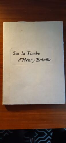 Sur La Tombe D'henry Bataille
