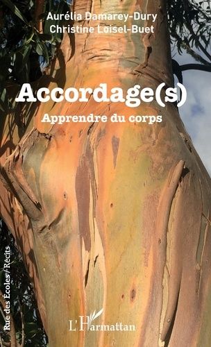 Accordage(S) - Apprendre Du Corps