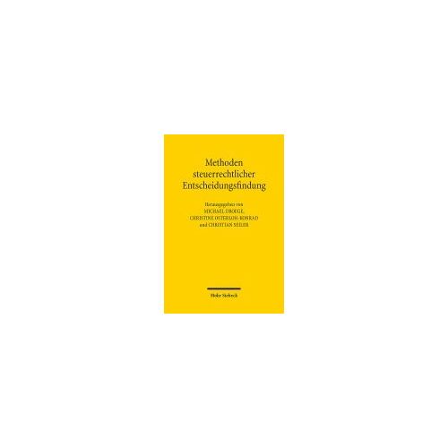 Methoden Steuerrechtlicher Entscheidungsfindung