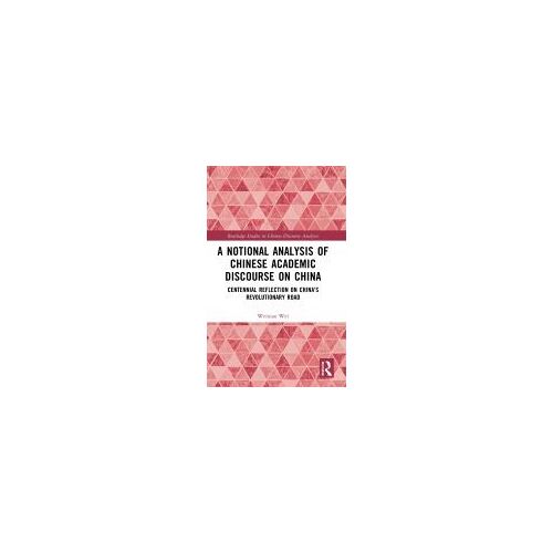 A Notional Analysis Of Chinese Academic Discourse On China