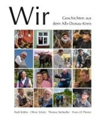 Wir. Geschichten Aus Dem Alb-Donau-Kreis