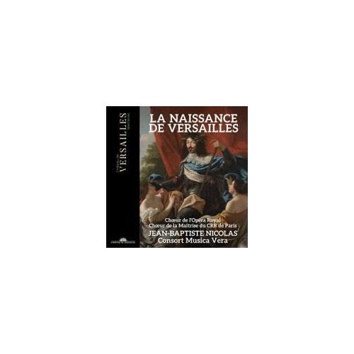 La Naissance De Versailles