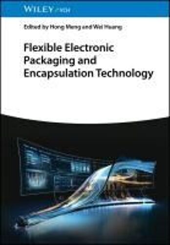 Flexible Electronic Packaging And Encapsulation Technology