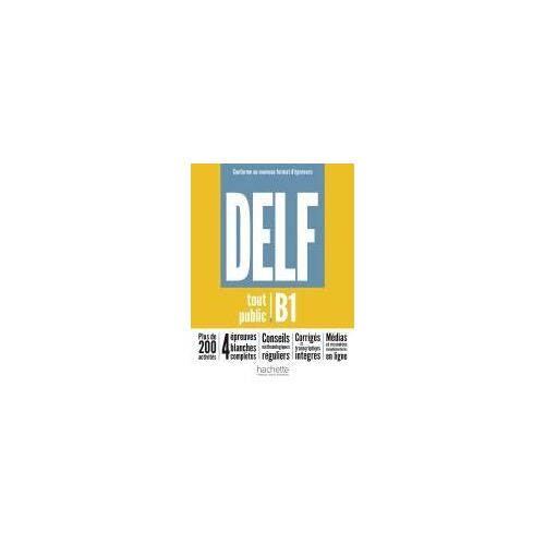 Delf Tout Public B1 - Conforme Au Nouveau Format D'épreuves