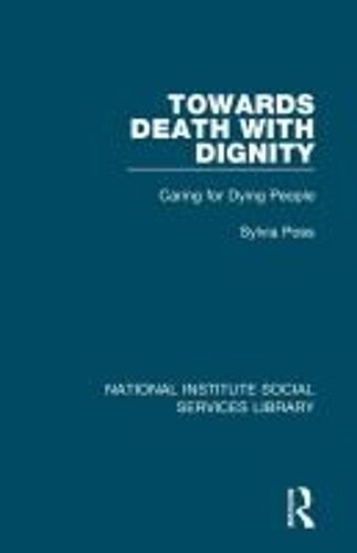 Towards Death With Dignity