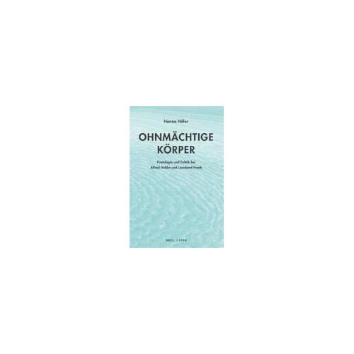 Ohnmächtige Körper