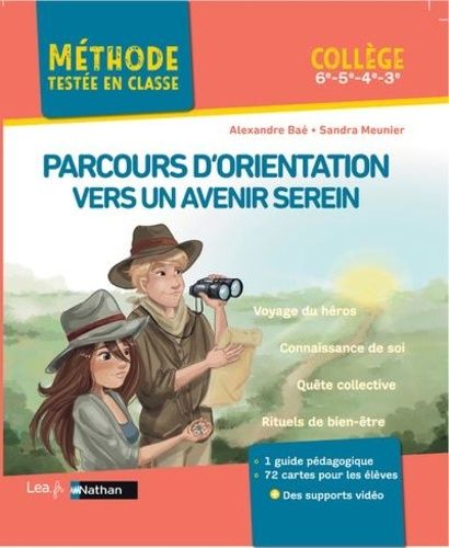 Parcours D'orientation Vers Un Avenir Serein - Collège 6e, 5e, 4e, 3e - Avec 1 Guide Pédagogique, 72 Cartes Pours Les Élèves Et Des Supports Vidéo