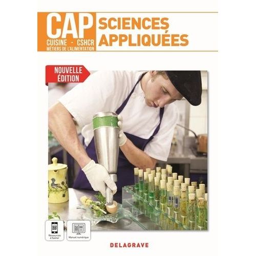Sciences Appliquées 1re Et 2e Années Cap Cuisine - Cshcr, Métiers De L?Alimentation