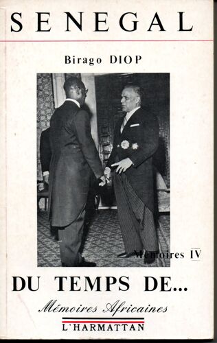 Sénégal Du Temps De... Mémoires Iv