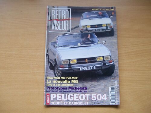 Retro Viseur  N° 93 : Peugeot 504 / Prototypes Michelotti / La Nouvelle Mg